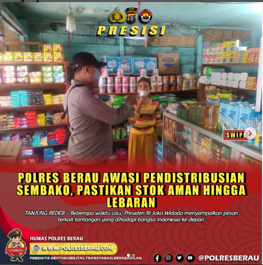 Polres Berau Awasi Pendistribusian Sembako, Pastikan Stok Aman Hingga Lebaran Screenshot 2022 04 15 140240